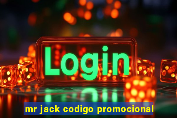 mr jack codigo promocional